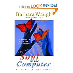 The Soul in the Computer: The Story of a Corporate Revolutionary