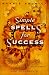 Simple Spells For Success: Ancient Practices for Creating Abundance and Prosperity
