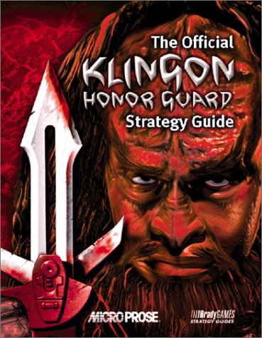 Star Trek: Klingon Honor Guard Official Strategy Guide (Star Trek, the Next Generation)