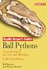 Ball Pythons (Reptile Keepers Guide)