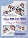 AIDS And Mental Health Practice: Clinical and Policy Issues (Haworth Psychosocial Issues of Hiv/Aids) (Haworth Psychosocial Issues of Hiv/Aids)