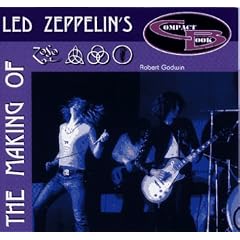 The Making of Led Zeppelin's IV (Making Of...)