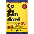 Codependent No More: How to Stop Controlling Others and Start Caring for Yourself