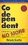 Codependent No More: How to Stop Controlling Others and Start Caring for Yourself Codependent No More: How to Stop Controlling Others and Start Caring for Yourself