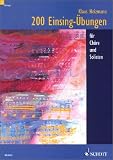 200 Einsing-�bungen: f�r Ch�re und Solisten