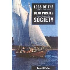 Logs of the Dead Pirates Society: A Schooner Adventure Around Buzzards Bay