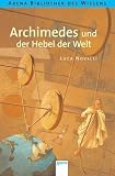 Archimedes und der Hebel der Welt - Luca Novelli