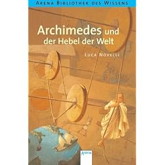 Archimedes und der Hebel der Welt