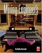 The Mixing Engineer's Handbook (Mix Pro Audio Series)