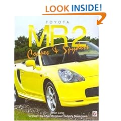 Toyota MR2-Coup�s and Spyders: Toyota's Mid-Engined Sports Car