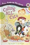 View Book 'Calling All Cats (All Aboard Reading, Level 1)'