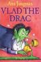 Vlad the Drac (Vlad the Drac series)
