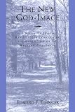 The New God-Image: A Study of Jung`s Key Letters Concerning the Evolution of the Western God-Image