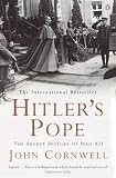 Hitler's Pope: The Secret History of Pius XII