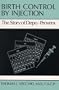 Birth Control by Injection: The Story of Depo-Provera