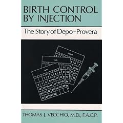 Birth Control by Injection: The Story of Depo-Provera