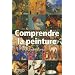 Comprendre la peinture