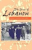 The Jews Of Lebanon: Between Coexistence And Conflict