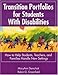 Transition Portfolios for Students With Disabilities: How to Help Students, Teachers, and Families Handle New Settings