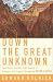 Down the Great Unknown: John Wesley Powell's 1869 Journey of Discovery and Tragedy Through the Grand Canyon width=