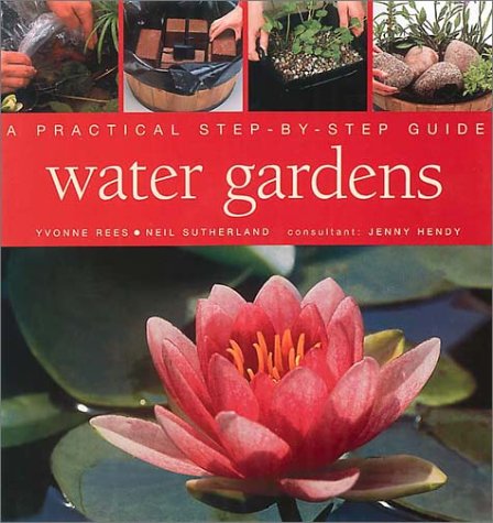 Water Gardens: A Practical Step-by-Step Guide
