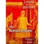 Roman Empire: Core Edition (Living Through History)
