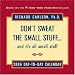 Don't Sweat the Small Stuff... and It's All Small Stuff: 2006 Day to Day Calendar