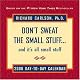 Don't Sweat the Small Stuff...And It's All Small Stuff: Simple Things To Keep The Little Things From Taking Over Your Life