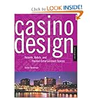 Casino Design: Resorts, Hotels, and Themed Entertainment Spaces (Interior Design and... by Justin Henderson