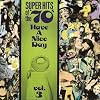 Super Hits Of The '70s: Have A Nice Day, Vol. 3