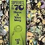 Super Hits of the '70s: Have a Nice Day, Vol. 3