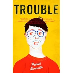 Trouble: Stories
