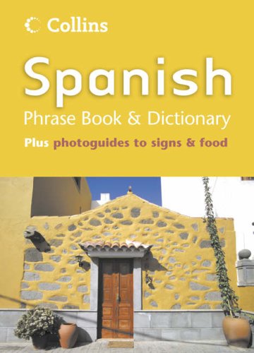 City Travel Guides Discounted   : Collins Spanish Phrase Book and Dictionary (Phrasebook & Dictionary)