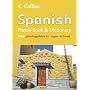 Collins Spanish Phrase Book and Dictionary (Phrasebook & Dictionary)