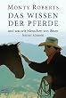 Das Wissen der Pferde: und was wir Menschen von ihnen lernen k�nnen