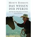 Das Wissen der Pferde: und was wir Menschen von ihnen lernen k�nnen