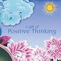 A Gift of Positive Thinking
