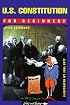 U.S. Constitution for Beginners: Union and the Constitution (Writers and Readers Documentary Comic Book)