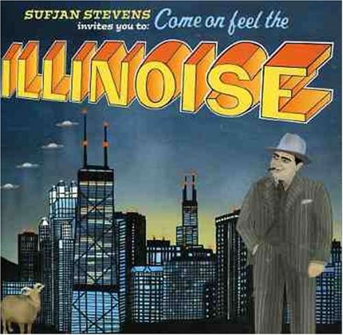 Sufjan Stevens - Come On Feel The Illinoise! - Zortam Music