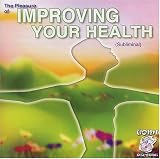 Improving your Health...The Pleasure of (subliminal)