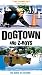 VHS : Dogtown & Z-Boys