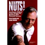 NUTS!: Southwest Airlines' Crazy Recipe for Business and Personal Success