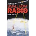 A Guide to Small Boat Radio by Mike Harris