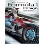 The Science of Formula 1 Design: Expert Analysis of the Anatomy of the Modern Grand Prix Car (2nd edition)