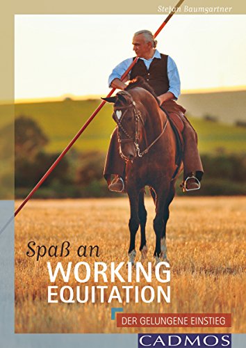 Spaß an Working Equitation: Der gelungene Einstieg (German Edition)