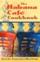 The Habana Cafe Cookbook