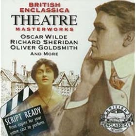 British Enclassica Theatre: Wilde, Sheridan, Goldsmith & more