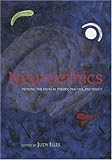 Neuroethics: Defining the Issues in Theory, Practice And Policy Neuroethics: Defining the Issues in Theory, Practice And Policy