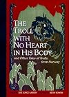 The Troll With No Heart in His Body