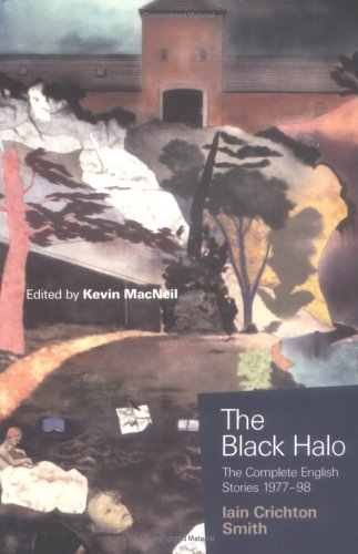 The Black Halo: The Complete English Stories 1977-98